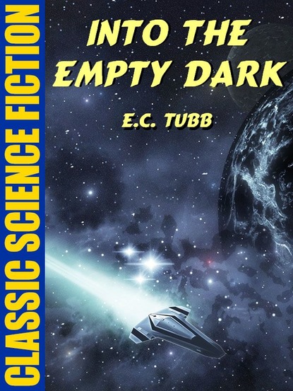 E.C. Tubb - Into the Empty Dark