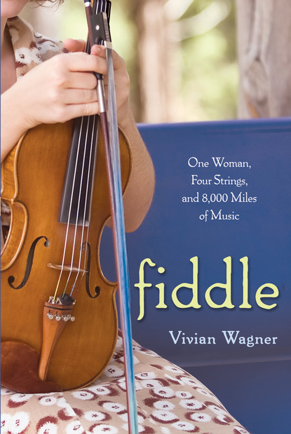 Vivian Wagner — Fiddle: