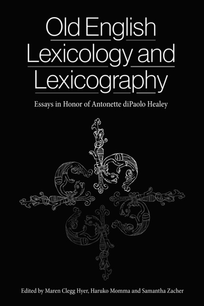 

Old English Lexicology and Lexicography