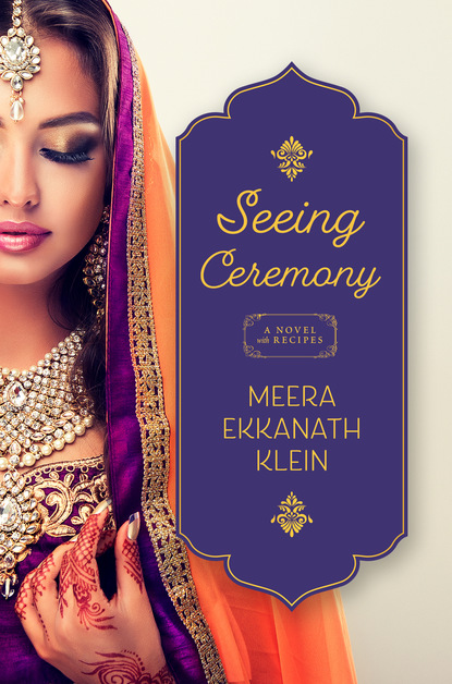 Meera Ekkanath Klein - Seeing Ceremony