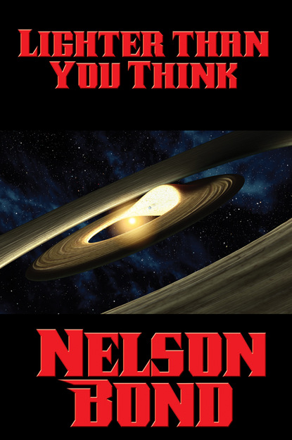 Nelson Bond — Lighter than You Think