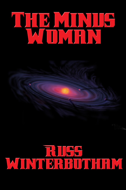 Russ Winterbotham — The Minus Woman