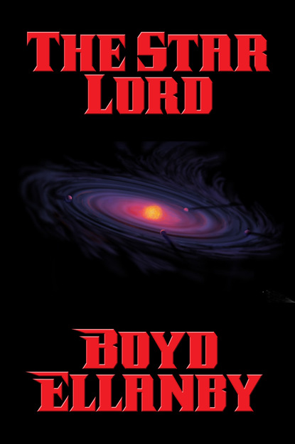 Boyd Ellanby - The Star Lord