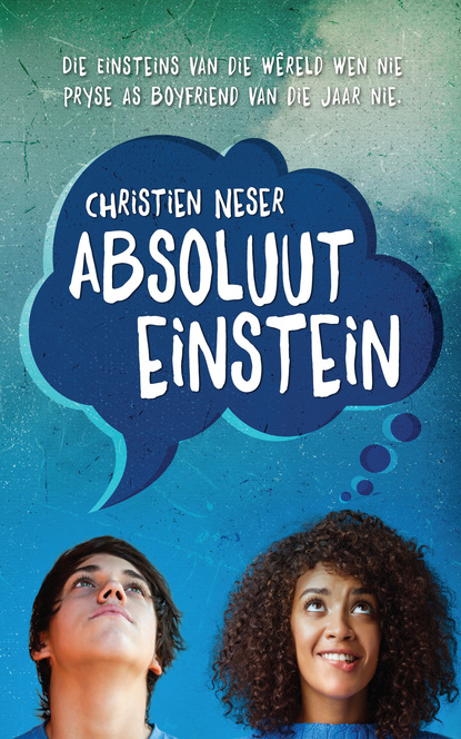 Christien Neser - Absoluut Einstein