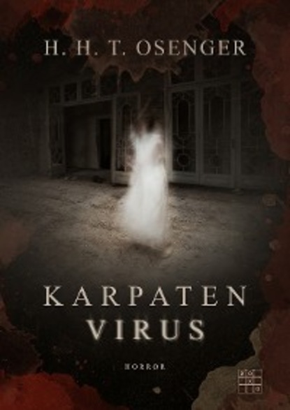 H. H. T. Osenger - Karpatenvirus