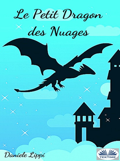 Daniele Lippi - Le Petit Dragon Des Nuages