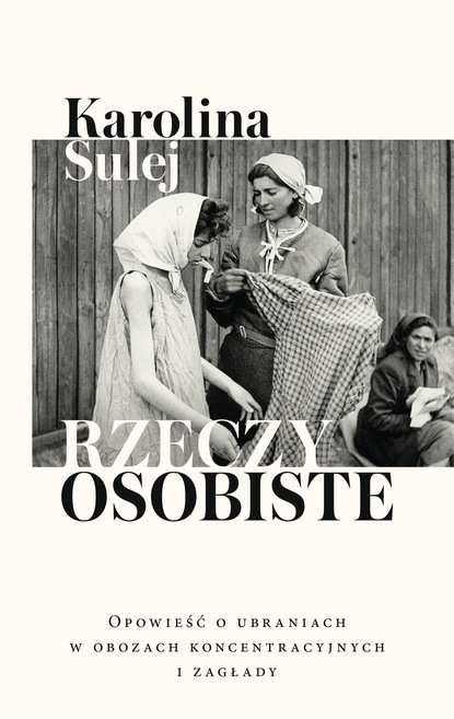 Karolina Sulej — Rzeczy osobiste