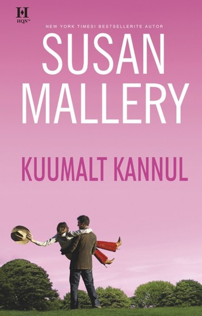 Susan Mallery — Kuumalt kannul. Titani ?ed, IV raamat