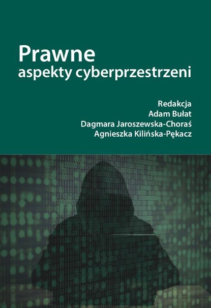 Группа авторов - Prawne aspekty cyberprzestrzeni