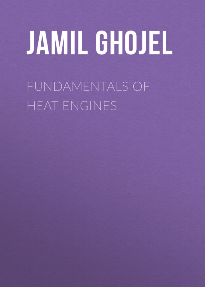 Jamil Ghojel - Fundamentals of Heat Engines