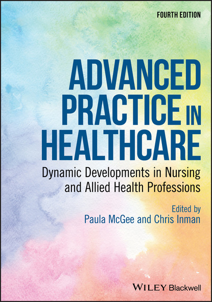 Группа авторов - Advanced Practice in Healthcare
