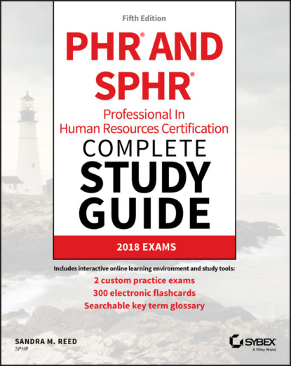 Sandra M. Reed - PHR and SPHR Professional in Human Resources Certification Complete Study Guide