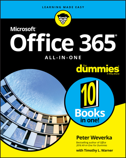 Peter Weverka - Office 365 All-in-One For Dummies