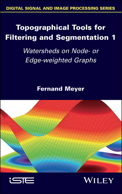 Topographical Tools for Filtering and Segmentation 1 (Fernand Meyer). 
