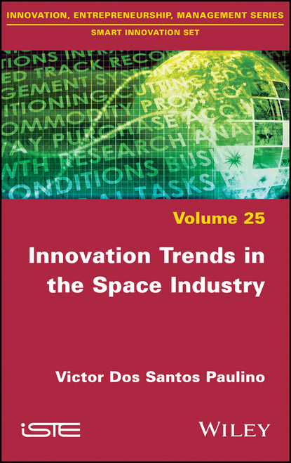 Innovation Trends in the Space Industry - Victor Dos Santos Paulino