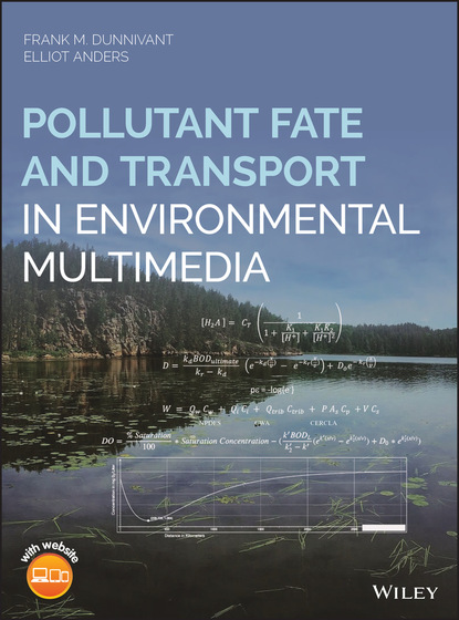 Frank M. Dunnivant - Pollutant Fate and Transport in Environmental Multimedia