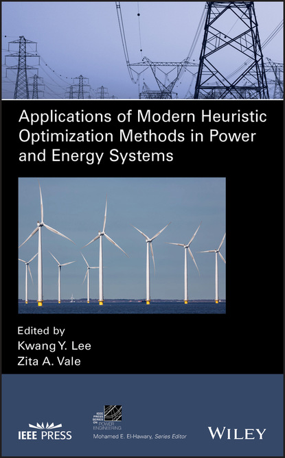 Группа авторов - Applications of Modern Heuristic Optimization Methods in Power and Energy Systems