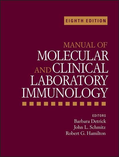 Manual of Molecular and Clinical Laboratory Immunology - Группа авторов