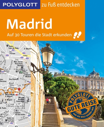

POLYGLOTT Reiseführer Madrid zu Fuß entdecken