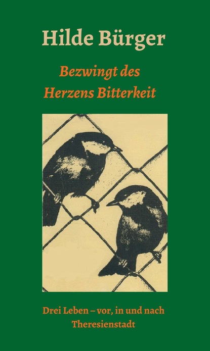 

Bezwingt des Herzens Bitterkeit