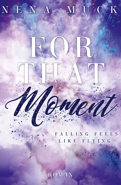

For that Moment