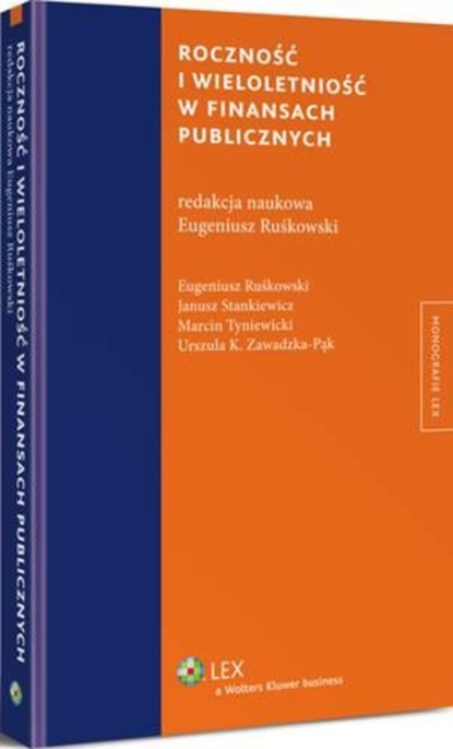 Eugeniusz Ruśkowski - Roczność i wieloletniość w finansach publicznych