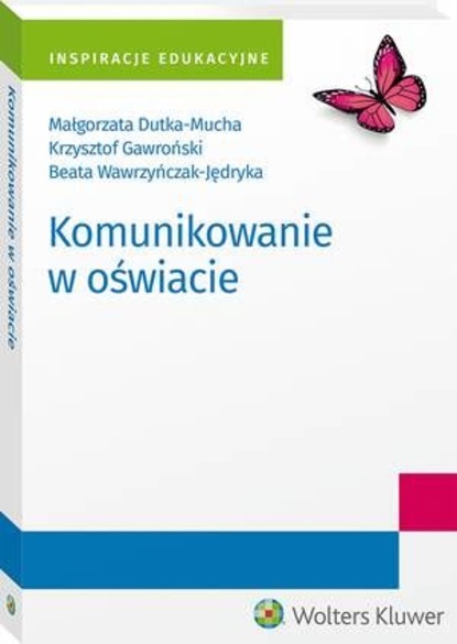 Krzysztof Gawronski - Komunikowanie w oświacie