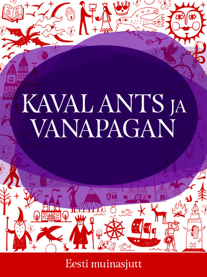 Eesti muinasjutt - Kaval-Ants ja Vanapagan