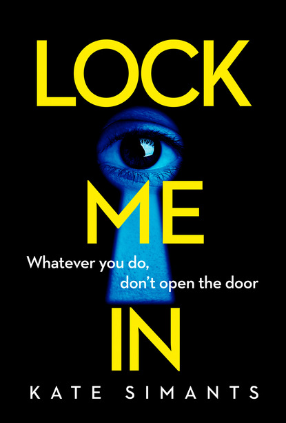 Kate Simants - Lock Me In