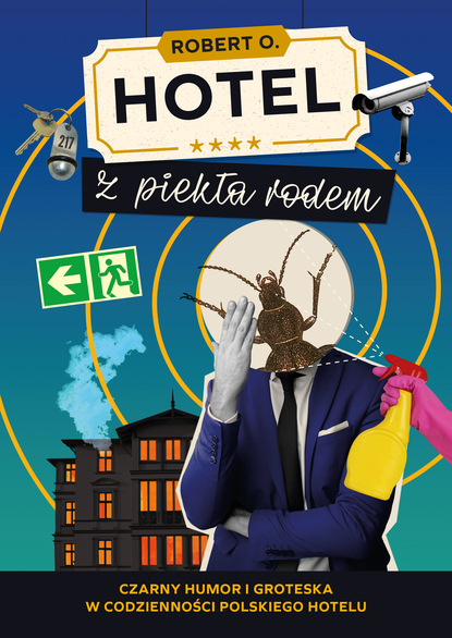 Robert Łoś — Hotel z piekła rodem