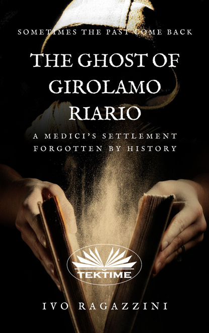 Ivo Ragazzini - The Ghost Of Girolamo Riario