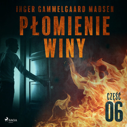 Inger Gammelgaard Madsen - Płomienie winy: część 6