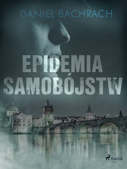 Daniel Bachrach — Epidemia Samob?jstw