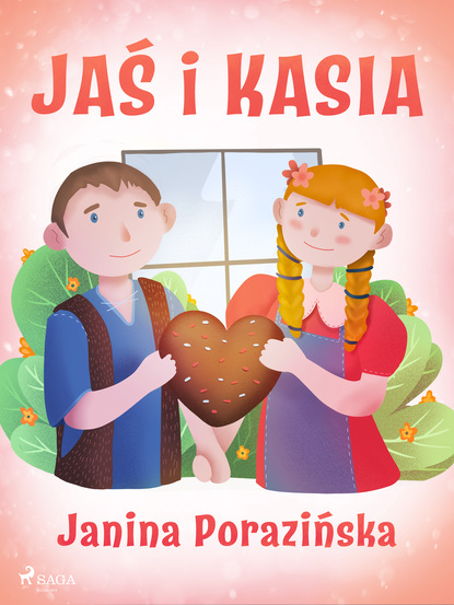 Janina Porazińska - Jaś i Kasia
