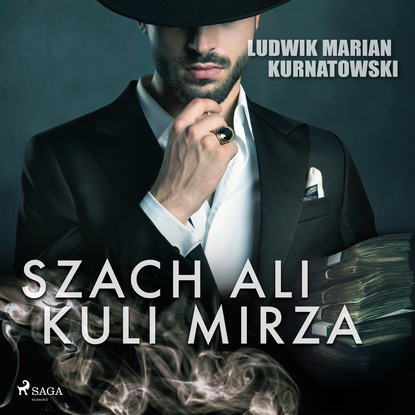 Ludwik Marian Kurnatowski — Szach Ali Kuli Mirza