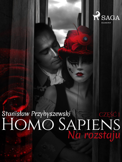 Stanisław Przybyszewski — Homo sapiens 1: Na rozstaju