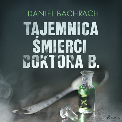 Daniel Bachrach — Tajemnica śmierci doktora B.