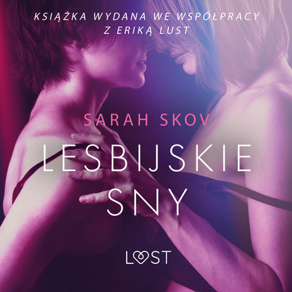 Sarah Skov - Lesbijskie sny - opowiadanie erotyczne