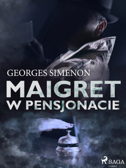 Georges  Simenon - Maigret w pensjonacie