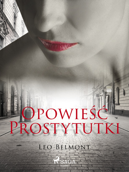 Leo Belmont — Opowieść prostytutki