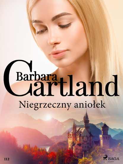 Картленд Барбара Niegrzeczny aniołek - Ponadczasowe historie miłosne Barbary Cartland