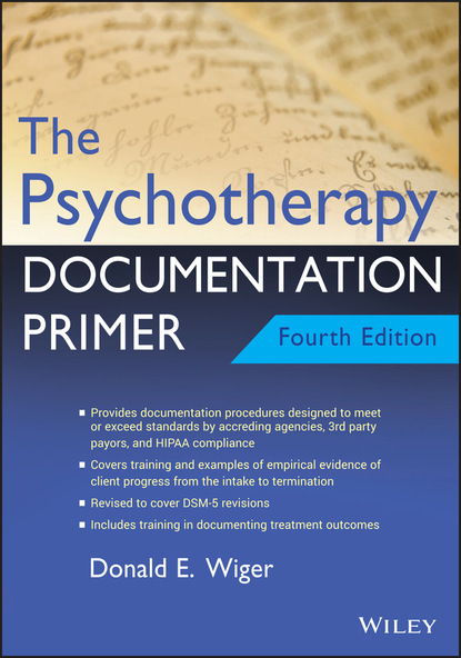 The Psychotherapy Documentation Primer (Donald E. Wiger). 