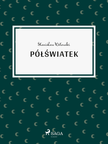 Stanisław Wotowski - Półświatek