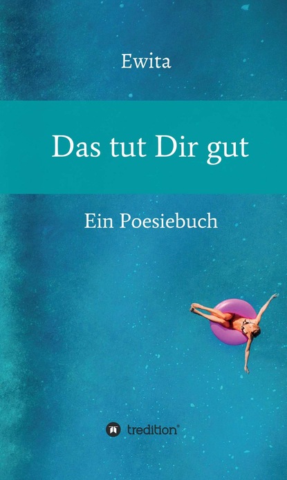

Das tut Dir gut