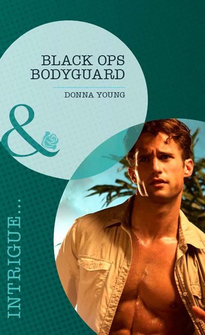 Donna Young - Black Ops Bodyguard