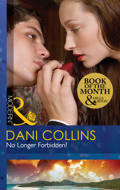 Dani Collins - No Longer Forbidden?
