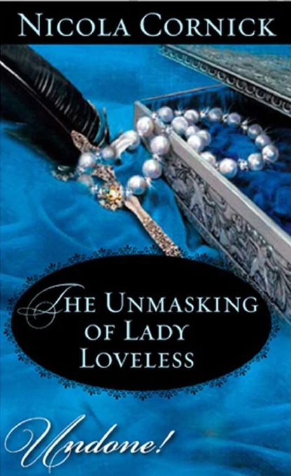 Обложка книги The Unmasking of Lady Loveless, Nicola Cornick