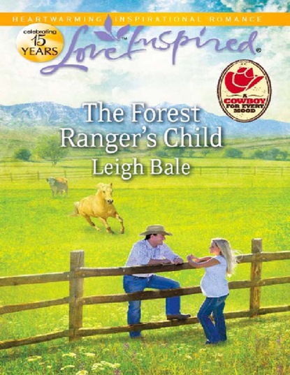 Leigh Bale - The Forest Ranger's Child