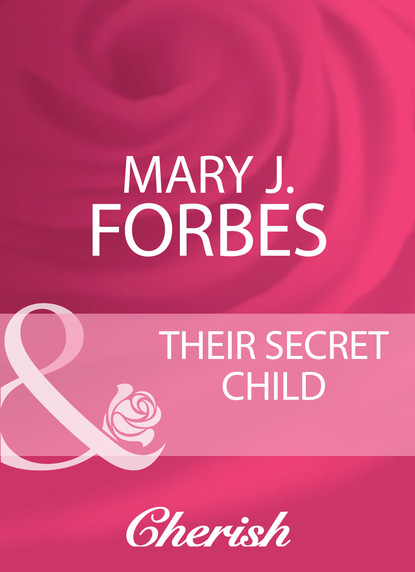 Mary J. Forbes - Their Secret Child