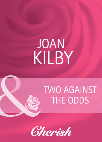 Joan Kilby - Two Against the Odds